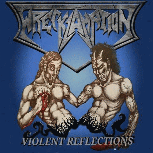 Wrecklamation : Violent Reflections